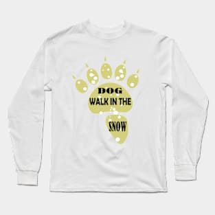 Dog Walk in the Snow Long Sleeve T-Shirt